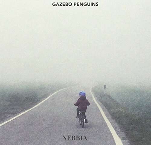 Cover for Gazebo Penguins · Nebbia (CD) (2017)