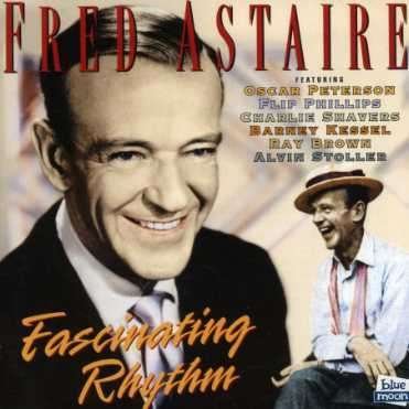 Fascinating Rhythm - Fred Astaire - Musik - BLUE MOON - 8427328030298 - 19. december 2019