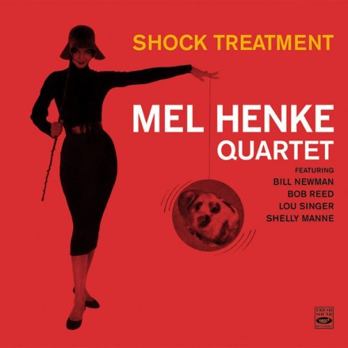 Shock Treatment - Mel -Quartet- Henke - Musikk - FRESH SOUND - 8427328605298 - 13. oktober 2008