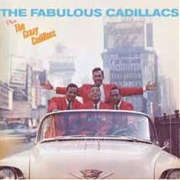 Cover for Cadillacs · The Fabulous Cadillacs + The Crazy Cadillacs + 6 Bonus Tracks (CD) (2016)