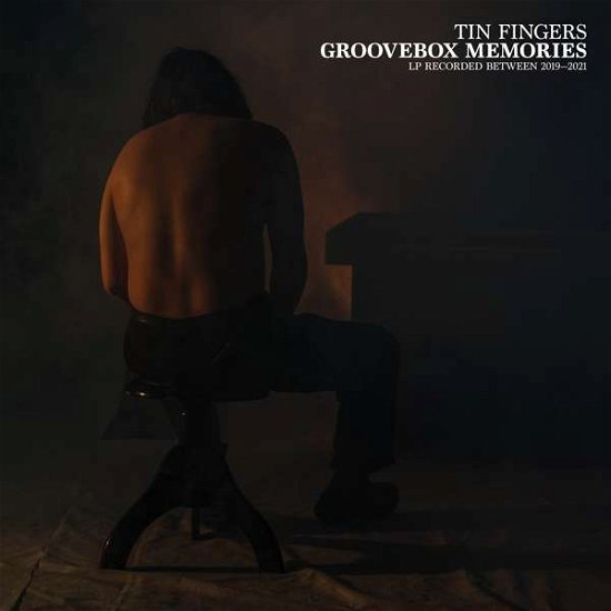 Cover for Tin Fingers · Groovebox Memories (LP) (2021)