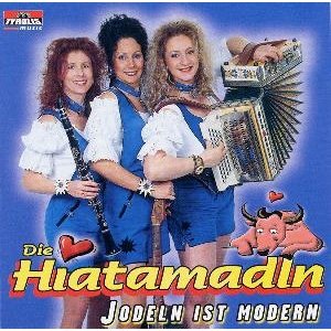 Cover for Die Hiatamadln · Jodeln Ist Modern (Kassette) (2001)