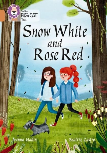 Snow White and Rose Red: Band 12/Copper - Collins Big Cat - Joanna Nadin - Livros - HarperCollins Publishers - 9780008179298 - 3 de janeiro de 2017