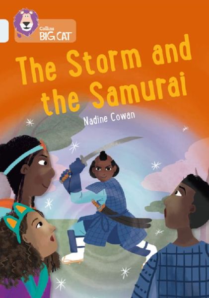 Cover for Nadine Cowan · The Storm and the Samurai: Band 17/Diamond - Collins Big Cat (Paperback Book) (2023)