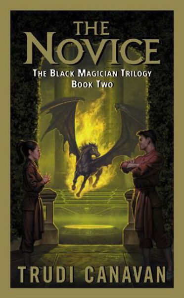 Cover for Trudi Canavan · The Novice: The Black Magician Trilogy Book 2 - Black Magician Trilogy (Paperback Book) [Reprint edition] (2004)