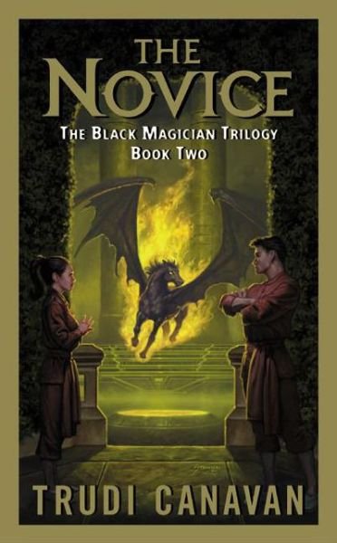 Cover for Trudi Canavan · The Novice: The Black Magician Trilogy Book 2 - Black Magician Trilogy (Pocketbok) [Reprint edition] (2004)