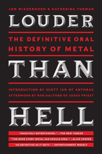 Cover for Jon Wiederhorn · Louder Than Hell: The Definitive Oral History of Metal (Paperback Book) (2014)