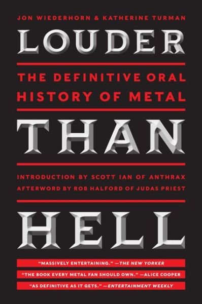 Cover for Jon Wiederhorn · Louder Than Hell: The Definitive Oral History of Metal (Paperback Bog) (2014)