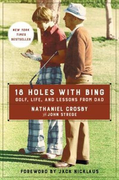 Cover for Nathaniel Crosby · 18 Holes with Bing (Paperback Bog) (2017)