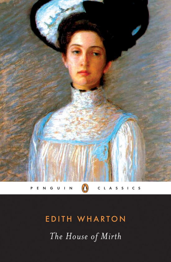 The House of Mirth - Edith Wharton - Bøger - Penguin Books Ltd - 9780140187298 - 25. november 1993