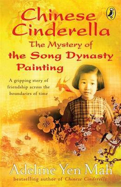 Cover for Adeline Yen Mah · Chinese Cinderella: The Mystery of the Song Dynasty Painting - Chinese Cinderella (Paperback Book) (2009)