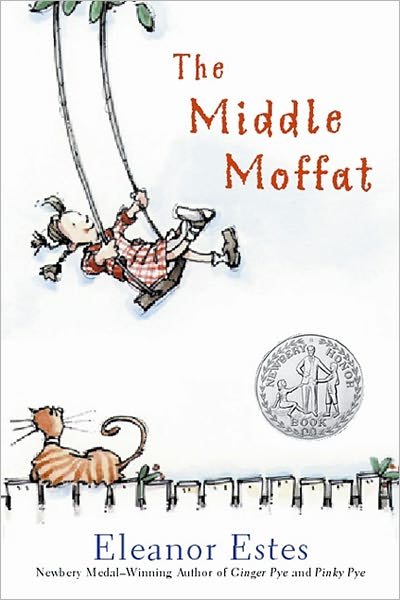 The Middle Moffat - Eleanor Estes - Books - HarperCollins - 9780152025298 - April 1, 2001