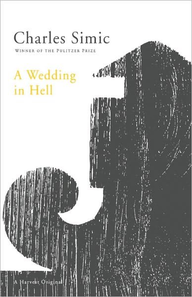 Cover for Charles Simic · A Wedding in Hell (Taschenbuch) (1994)