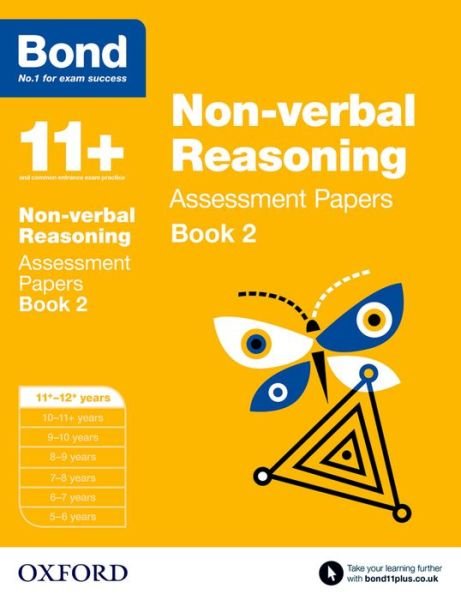 Cover for Nic Morgan · Bond 11+: Non-verbal Reasoning: Assessment Papers: 11+-12+ years Book 2 - Bond 11+ (Paperback Book) (2015)