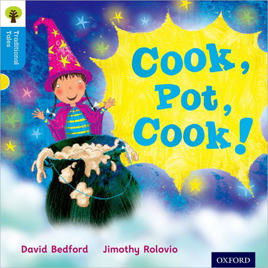 Cover for David Bedford · Oxford Reading Tree Traditional Tales: Level 3: Cook, Pot, Cook! - Oxford Reading Tree Traditional Tales (Paperback Book) (2011)