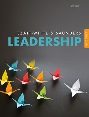 Cover for Iszatt-White, Marian (Senior Lecturer, Senior Lecturer, Lancaster University Management School) · Leadership (Paperback Bog) [3 Revised edition] (2020)
