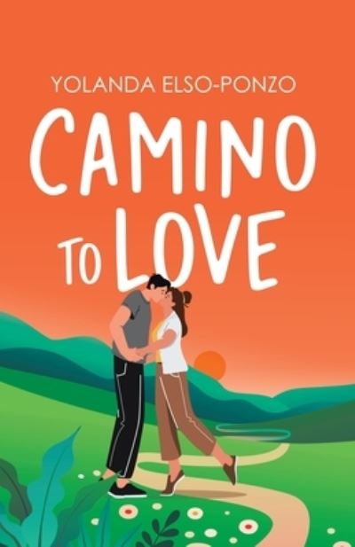 Cover for Yolanda Elso-Ponzo · Camino to Love (Book) (2023)