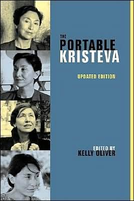 Cover for Julia Kristeva · The Portable Kristeva - European Perspectives: A Series in Social Thought and Cultural Criticism (Paperback Book) [Second edition] (2002)