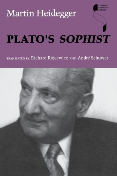 Cover for Martin Heidegger · Plato's Sophist - Studies in Continental Thought (Paperback Bog) (2003)