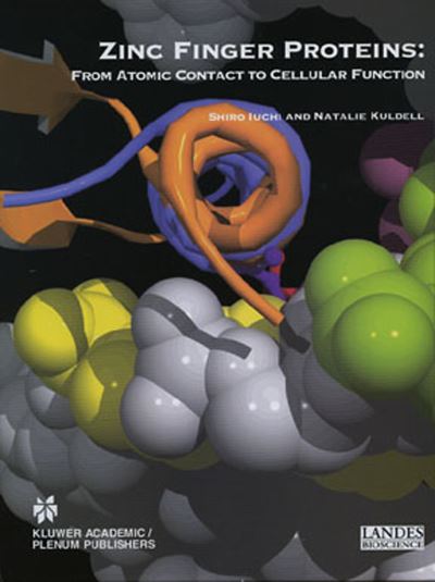 Cover for Zinc Finger Proteins: from Atomic Contact to Cellular Function - Molecular Biology Intelligence Unit (Hardcover Book) (2005)