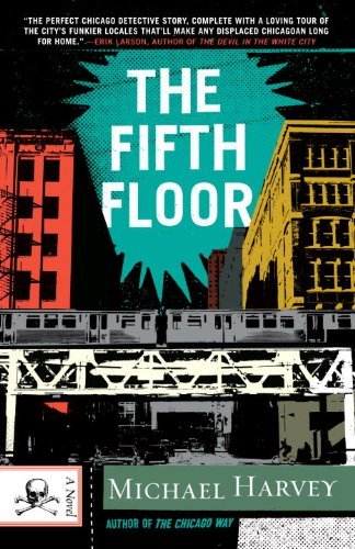 Cover for Michael Harvey · The Fifth Floor: a Michael Kelley Novel (Vintage Crime / Black Lizard) (Pocketbok) [1 Reprint edition] (2009)