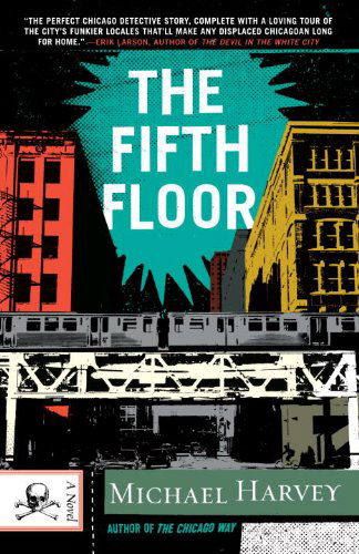 Cover for Michael Harvey · The Fifth Floor: a Michael Kelley Novel (Vintage Crime / Black Lizard) (Paperback Bog) [1 Reprint edition] (2009)