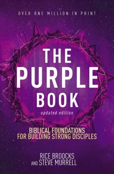 Cover for Rice Broocks · The Purple Book, Updated Edition: Biblical Foundations for Building Strong Disciples (Paperback Book) [Revised edition] (2017)