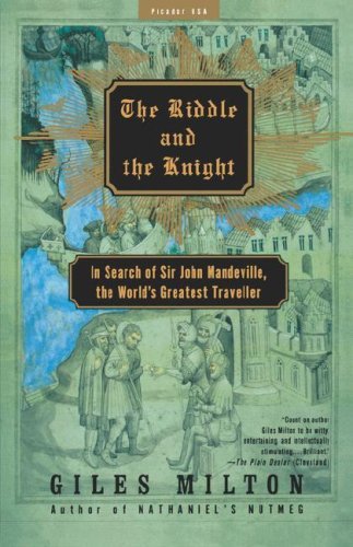 Cover for Giles Milton · The Riddle and the Knight: in Search of Sir John Mandeville, the World's Greatest Traveller (Pocketbok) [First edition] (2002)