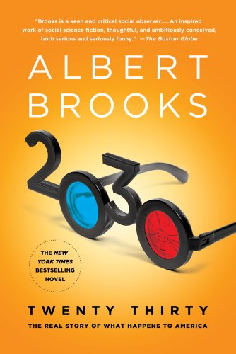 Cover for Albert Brooks · 2030: the Real Story of What Happens to America (Paperback Book) [Reprint edition] (2012)