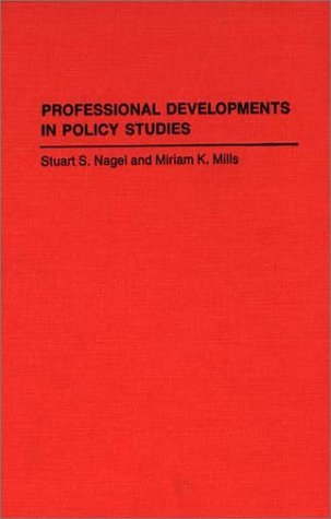 Cover for Stuart S. Nagel · Professional Developments in Policy Studies (Gebundenes Buch) (1993)