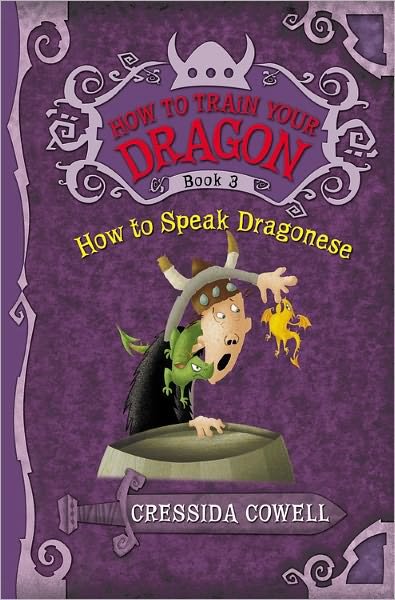 Cover for Cressida Cowell · How to Train Your Dragon: How to Speak Dragonese (How to Train Your Dragon (Heroic Misadventures of Hiccup Horrendous Haddock Iii)) (Taschenbuch) (2010)