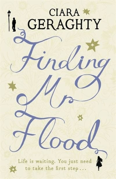 Cover for Ciara Geraghty · Finding Mr. Flood (Taschenbuch) (2011)