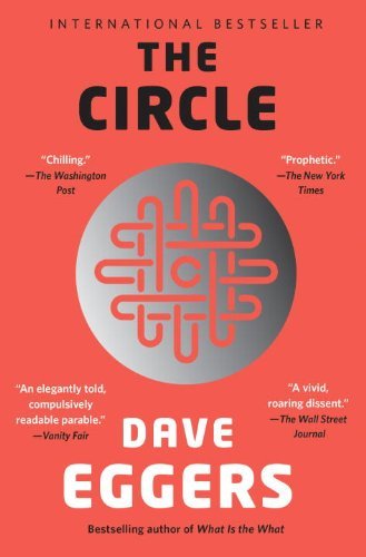 The Circle - Dave Eggers - Bøker - Vintage Books - 9780345807298 - 22. april 2014