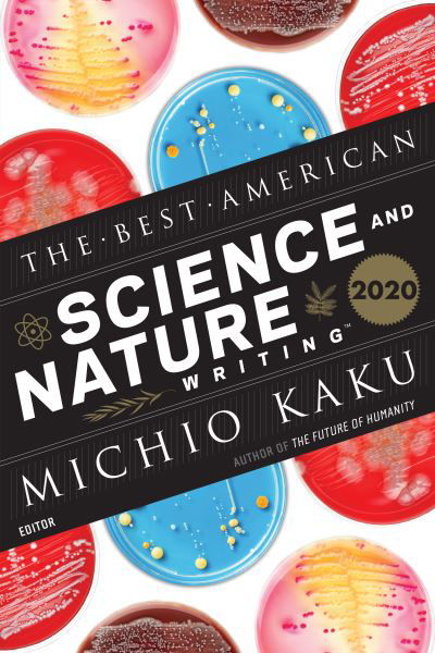 The Best American Science And Nature Writing 2020 - Best American - Michio Kaku - Livros - HarperCollins Publishers Inc - 9780358074298 - 23 de novembro de 2020