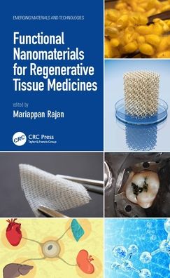 Cover for Rajan, Mariappan (School of Chemistry, India) · Functional Nanomaterials for Regenerative Tissue Medicines - Emerging Materials and Technologies (Hardcover Book) (2021)