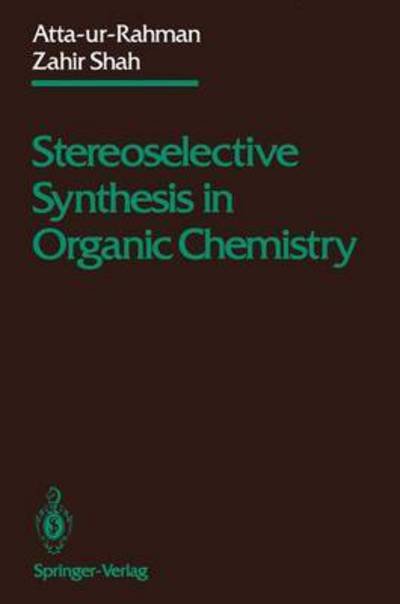 Cover for Atta-ur-Rahman · Stereoselective Synthesi (Book)