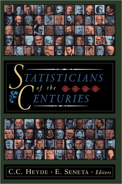 Cover for C C Heyde · Statisticians of the Centuries (Hardcover Book) [2001 edition] (2001)