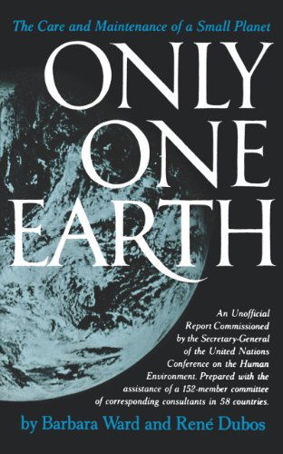 Cover for Barbara Ward Jackson · Only One Earth: The Care and Maintenance of a Small Planet (Paperback Book) (1983)