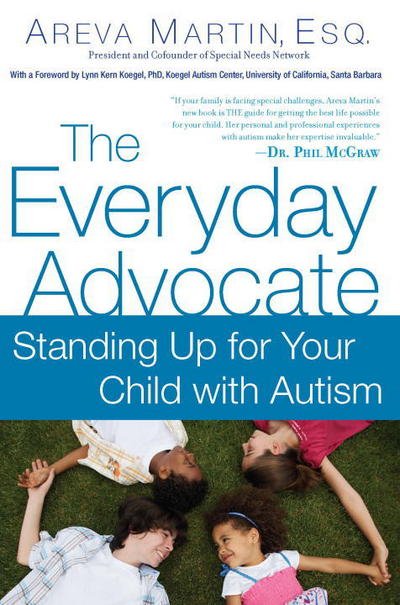 Cover for Areva Martin · Everyday Advocate: Standing Up for Your Child with Autism (Paperback Book) (2011)