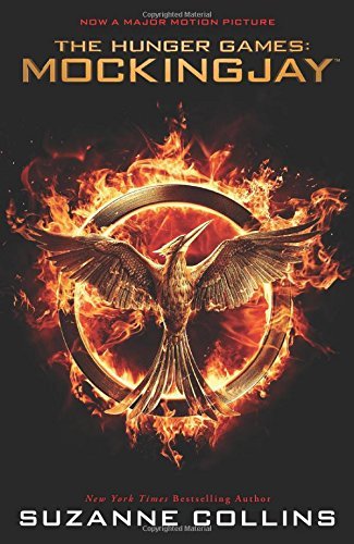 Cover for Suzanne Collins · Mockingjay (The Final Book of the Hunger Games): Movie Tie-in Edition - The Hunger Games (Paperback Bog) [Movie Tie-in edition] (2014)