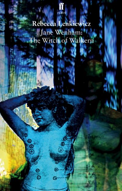 Cover for Rebecca Lenkiewicz · Jane Wenham: The Witch of Walkern (Paperback Book) [Main edition] (2015)