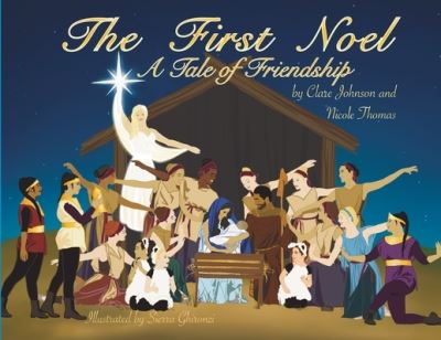 Cover for Clare Johnson · The First Noel A Tale of Friendship (Paperback Book) (2020)