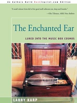 Cover for Larry Karp · The Enchanted Ear: Lured into the Music Box Cosmos (Paperback Book) (2000)
