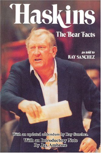 Haskins: the Bear Facts - Ray Sanchez - Books - iUniverse, Inc. - 9780595361298 - August 23, 2005