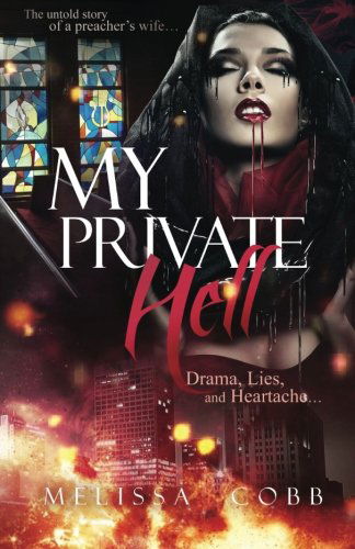 Cover for Melissa Cobb · My Private Hell (Vicious Ink Publications Presents) (Paperback Book) [1st edition] (2013)