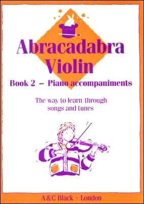 Cover for James Alexander · Abracadabra Violin Book 2 (Piano Accompaniments): The Way to Learn Through Songs and Tunes - Abracadabra Strings,Abracadabra (Paperback Book) (1993)