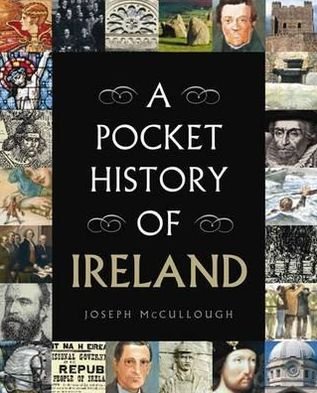 Cover for Joseph McCullough · A Pocket History of Ireland (Gebundenes Buch) (2010)