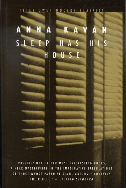 Cover for Anna Kavan · Sleep Has His House - Peter Owen Modern Classic (Paperback Book) (2002)