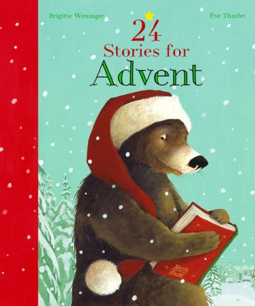 Cover for Brigitte Weninger · 24 Stories for Advent (Hardcover Book) (2015)