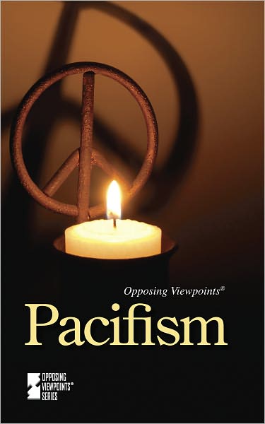 Cover for Noah Berlatsky · Pacifism (Opposing Viewpoints) (Hardcover Book) (2011)